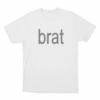 Brat Unisex T Shirt White