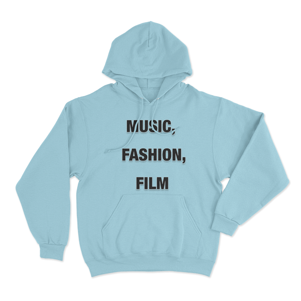 Music, Fashion, Film Unisex Hoodie Sky Blue Music Fashion Film Unisex Hoodie Sky Blue