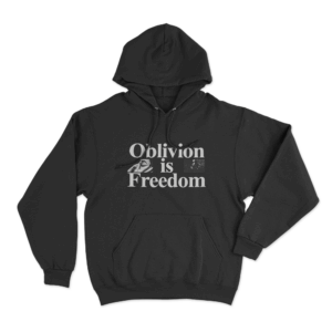 Oblivion Is Freedom Unisex Hoodie Black